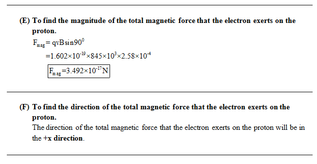 (E) To find the magnitude of the total magnetic force that the electron exerts on the mag -1.602x10.»,845x 103x2.58x 104 -3.4