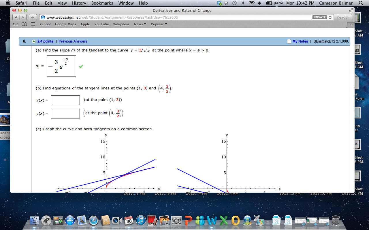 Find the slope m of the tangent to the curve y = 3/ x at the point where x = a > 0.