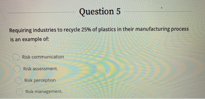 Requiring industries to recycle 25% of plastics in their manufacturing process is an example of:
